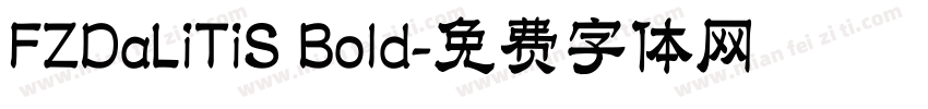 FZDaLiTiS Bold字体转换